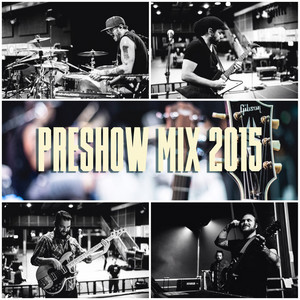 PRE-SHOW MIX: 2015