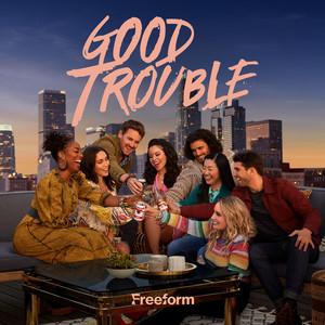 Good Trouble Official Playlist