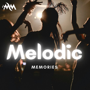 Melodic Memories
