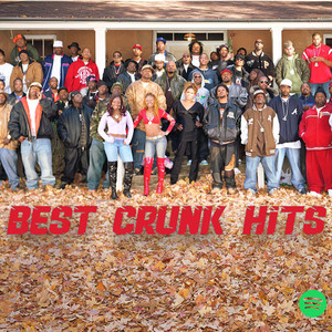 BEST CRUNK HITS
