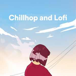 Chillhop and lofi