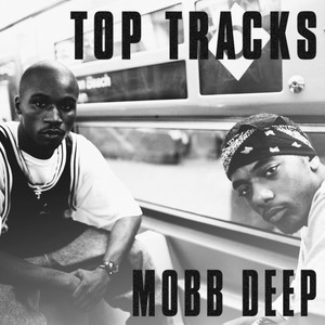 Mobb Deep: Greatest Hits