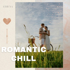 Romantic Chill 2025 ☀️ Chill Romantic Love Songs