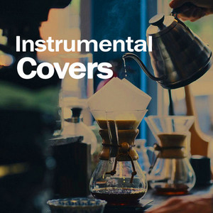 Instrumental Covers – Modern Pop & Classic Favorites