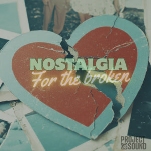 Nostalgia for the Broken