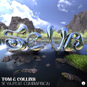 Se Va / Tom & Collins x Cumbiafrica