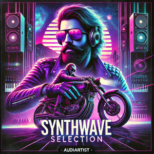 🌇 Synthwave Selection (Synthwave – Popwave – Synth – Darksynth)