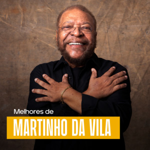 MARTINHO DA VILA – As Melhores