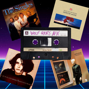 THE WOLF HOURS MIXTAPE 🐺✨📼 Songs that inspired the album by Minute Taker