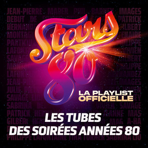 Stars 80 – Les Tubes des Soirées Années 80