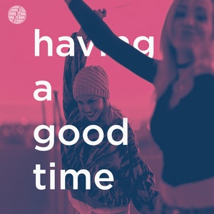 having a good time