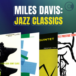 Miles Davis: Jazz Classics