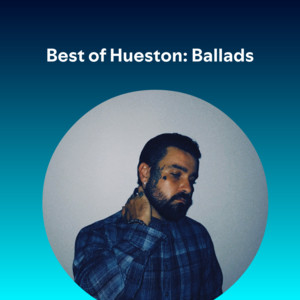 Best of Hueston: Ballads
