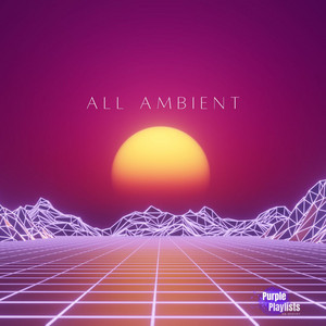 All Ambient