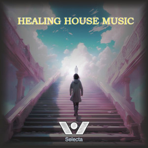 HEALING HOUSE MUSIC