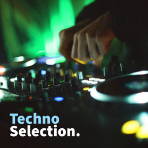 Techno Selection