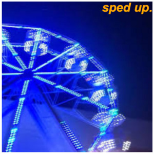 sped up songs