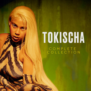Tokischa Complete Collection