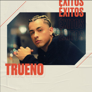 Trueno Exitos (Best Of & Hits)