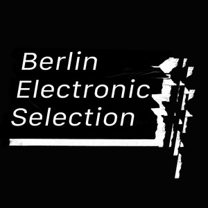 Berlin Electronic Selection
