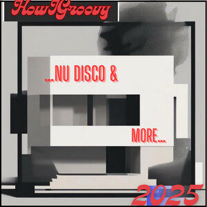 DISCO CHILL💿HowIgroovy2025