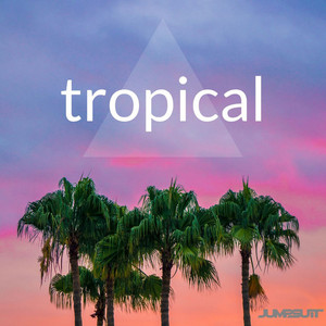 Tropical