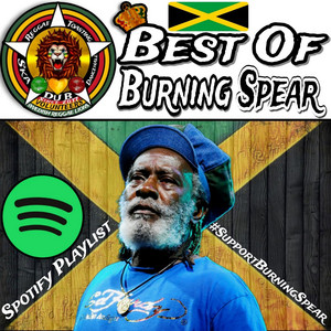Best Of 🇯🇲 Burning Spear