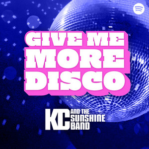 Give Me Some More Disco by KC & The Sunshine Band