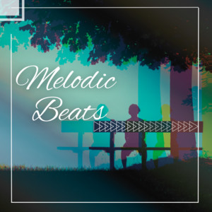 Melodic Beats