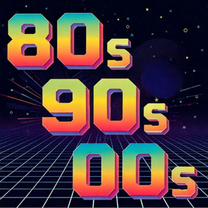 80s, 90s, 00s greatest hits