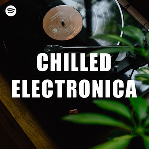 Chilled Electronica