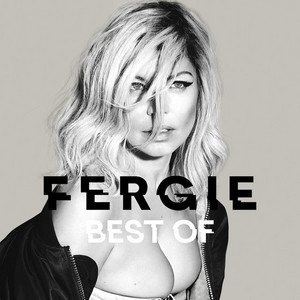 Fergie Best Of