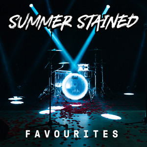 SUMMER STAINED FAVOURITES