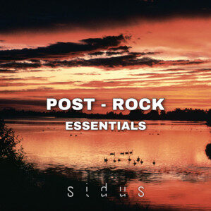 POST-ROCK Essentials by Sidus