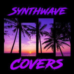SYNTHWAVE COVERS ๐น๐ง