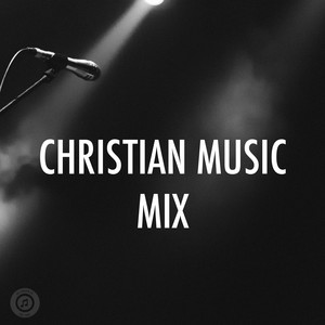 Christian Music Mix