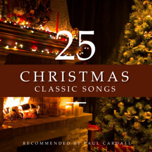 25 Christmas Classic Songs