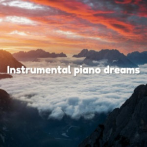 Instrumental piano dreams