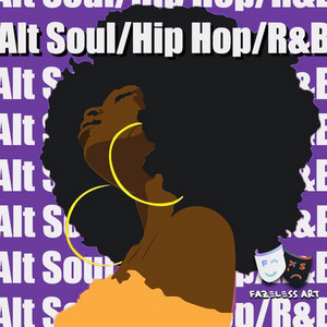 || Alt Soul, Hip Hop, Alt RnB ||