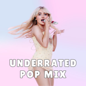 Underrated Pop Mix 2025
