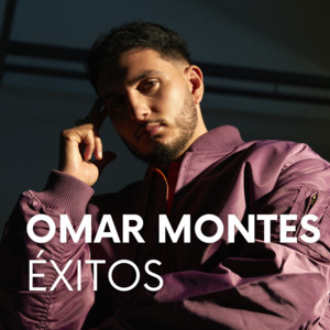 Omar Montes ÉXITOS : Lo Mejor de Omar Montes