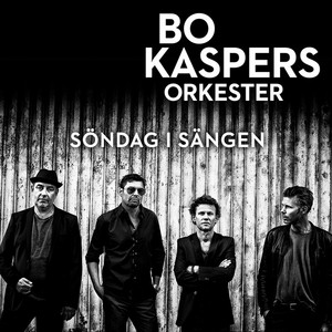 Bo Kaspers Orkester – Söndag i sängen
