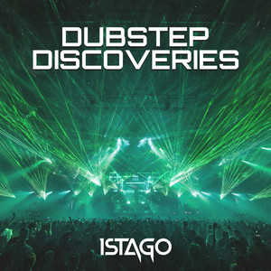 DUBSTEP DISCOVERIES 🔥
