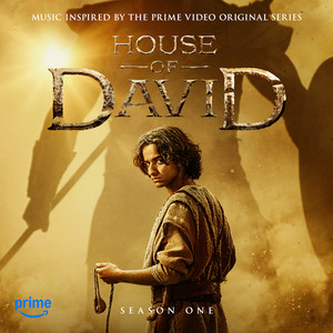 House of David: Season One (Music inspired by the Prime Video Original Series)