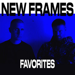 New Frames’ Favorites