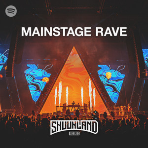 MAINSTAGE RAVE