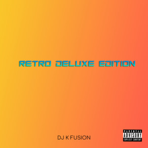 DJ K Fusion’s Complete Collection