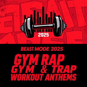 Beast Mode 2026 | Gym Rap & Trap Workout Anthems