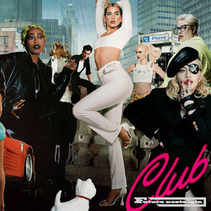 Dua Lipa : CLUB FUTURE NOSTALGIA : THE PLAYLIST PRESENTED BY THE BLESSED MADONNA