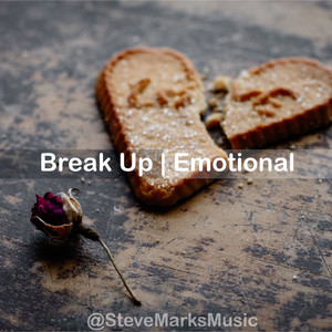 2026 | Break-Up, Emotional